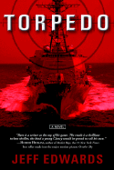 Torpedo: A Surface Warfare Thriller