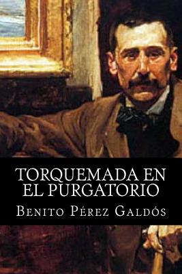 Torquemada en el Purgatorio - Books (Editor), and Galdos, Benito Perez