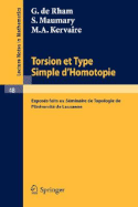 Torsion Et Type Simple d'Homotopie: Exposes Faits Au Seminaire de Topologie de L`universite de Lausanne - Rham, G De, and Maumary, S, and Kervaire, M a