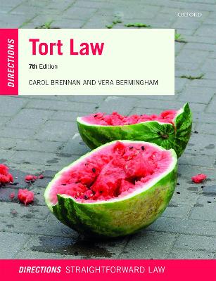 Tort Law Directions - Brennan, Carol, and Bermingham, Vera