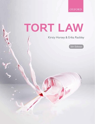 Tort Law - Horsey, Kirsty, and Rackley, Erika