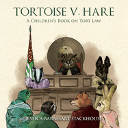 Tortoise v. Hare: A Children's Book on Tort Law