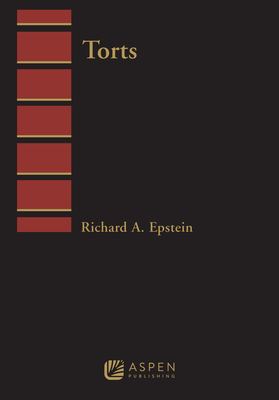 Torts - Epstein, Richard A