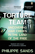 Torture Team: Uncovering War Crimes in the Land of the Free