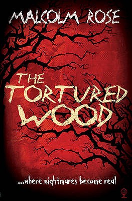 Tortured Wood - Rose, Malcolm, and Usborne