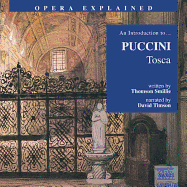 Tosca: An Introduction to Puccini's Opera