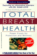 Total Breast Health: The Power Food Solution for Protection and Wellness
