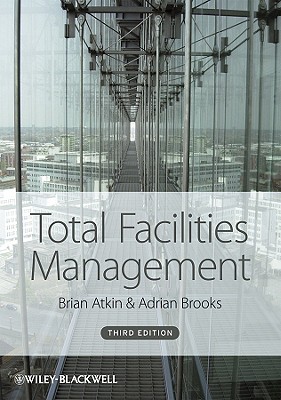 Total Facilities Management - Atkin, Brian, and Brooks, Adrian