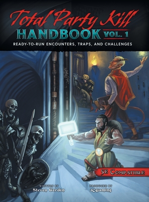 Total Party Kill Handbook, Vol. 1 - Gordon, Steven