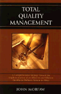 Total Quality Management: A Comprehensive Strategy Toward the Implementation of an Effective and Efficient Healthcare Delivery System in Africa