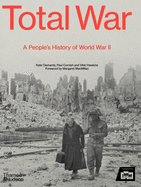 Total War: A People's History of the Second World War