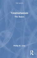 Totalitarianism: The Basics