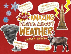 Totally Amazing Facts About Weather