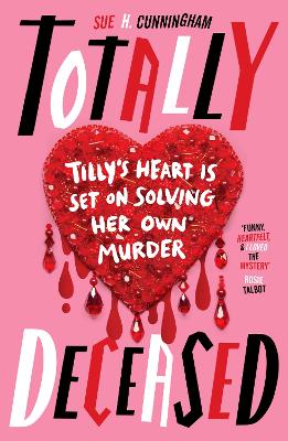 Totally Deceased - Cunningham, Sue H.