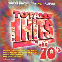 Totally Number 1 Hits of the 70's - Various Artists