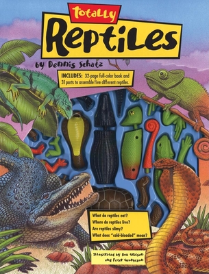 Totally Reptiles - Schatz, Dennis