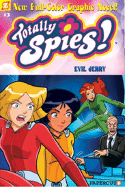 Totally Spies #3: Evil Jerry