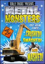 Totally Trucks: Metal Monsters