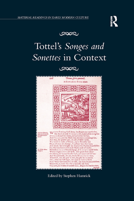 Tottel's Songes and Sonettes in Context - Hamrick, Stephen (Editor)