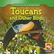 Toucans and Other Birds