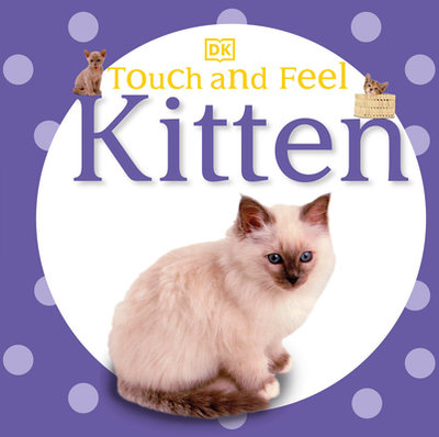 Touch and Feel: Kitten - DK