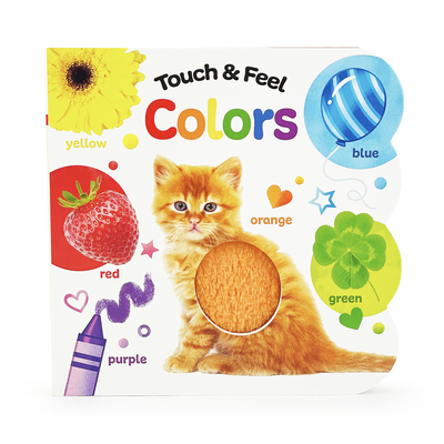 Touch & Feel Colors - Cottage Door Press (Editor)