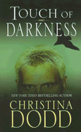 Touch of Darkness - Dodd, Christina