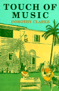 Touch of Music - Clarke, Dorothy