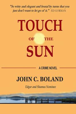 Touch of the Sun - Boland, John C