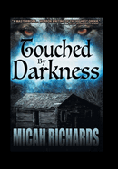 Touched by Darkness