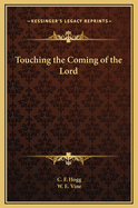 Touching the Coming of the Lord