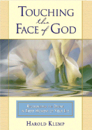 Touching the Face of God - Klemp, Harold