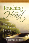 Touching the Heart: Tales for the Human Journey