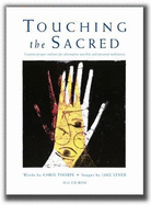 Touching the Sacred: Creative Prayer Outlines for Worship and Reflection