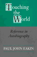 Touching the World: Reference in Autobiography