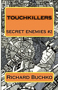 Touchkillers: Secret Enemies #2