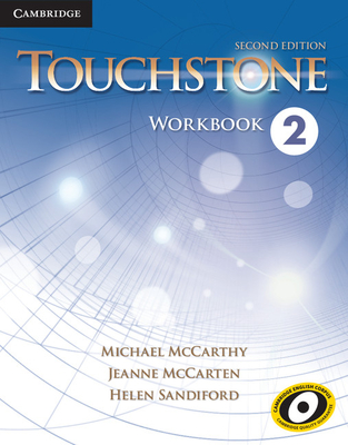 Touchstone Level 2 Workbook - McCarthy, Michael, and McCarten, Jeanne, and Sandiford, Helen