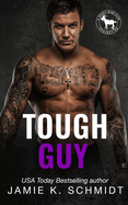 Tough Guy: A Cocky Hero Club book