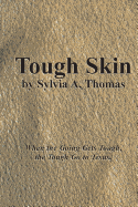 Tough Skin