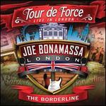 Tour de Force: Live in London - The Borderline