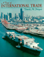Tour of International Trade, a (Neteffect Series) - Neipert, David