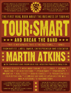 Tour: Smart: And Break the Band - Atkins, Martin