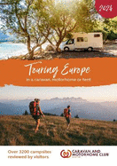 Touring Europe 2024: In a caravan, motorhome or tent