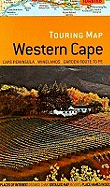 Touring Map Western Cape: Cape Peninsula; Winelands; Garden Route; Pe