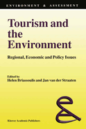 Tourism and the Environment: Regional, Economic and Policy Issues