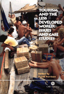 Tourism and the Less Developed World: Issues and Case Studies