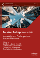 Tourism Entrepreneurship: Knowledge and Challenges for a Sustainable Future