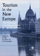 Tourism in the New Europe: The Challenges and Opportunities of Eu Enlargement