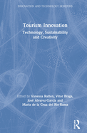 Tourism Innovation: Technology, Sustainability and Creativity