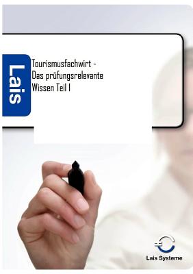 Tourismusfachwirt - Das Prufungsrelevante Wissen - Padberg, Thomas